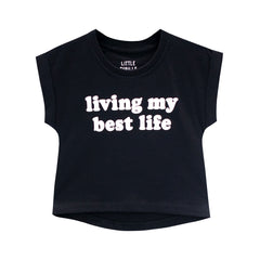 LIVING MY BEST LIFE GIRLS TEE